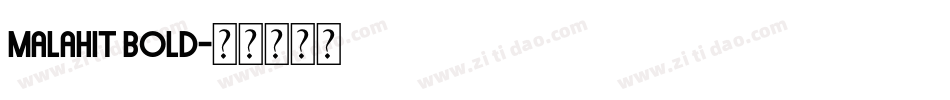 Malahit Bold字体转换
